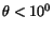 $\theta<10^0$