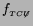 $f_{_{TC\not{U}}}$