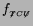 $f_{_{\not{T}C\not{U}}}$