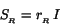 \begin{displaymath}
S_{_R} = r_{_R}\,I
\end{displaymath}