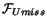 ${\cal F}_{Umiss}$