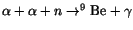$\alpha + \alpha + n
\rightarrow ^9\mbox{\rm Be}+\gamma$