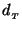 $d_{_T}$