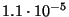 $1.1\cdot 10^{-5} $