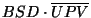 $BSD \cdot \overline{UPV}$