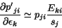 \begin{displaymath}
\frac{\partial {p'}_{ji}}{\partial\epsilon_k}
\simeq p_{ji}\frac{E_{ki}}{s_j}
\end{displaymath}