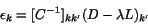 \begin{displaymath}
\epsilon_k = [C^{-1}]_{kk'} (D - \lambda L)_{k'}
\end{displaymath}