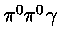 $\pi ^0\pi ^0\gamma $