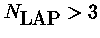 $N_{\mbox{LAP}} > 3$