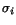$ \sigma_i$